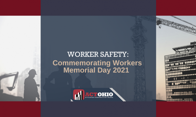 How You Can Protect Ohio Workers this Workers Memorial Day