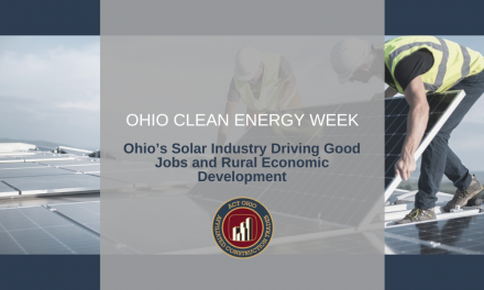 Governor’s Clean Energy Proclamation Shows Ohio’s Commitment to Diverse Energy Portfolio, Economic Growth